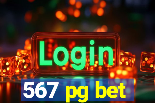 567 pg bet